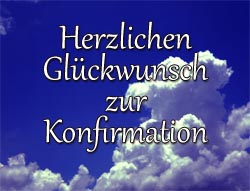 Konfirmation moderne Glückwünsche